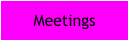 Meetings